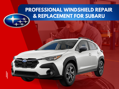 Subaru Windshield Repair and Replacement in Toronto , North York